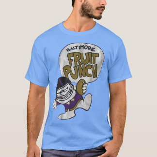Baltimore fruit punch for the Ravens fans T-Shirt