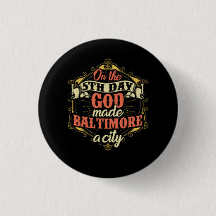 Baltimore Maryland 3 Cm Round Badge