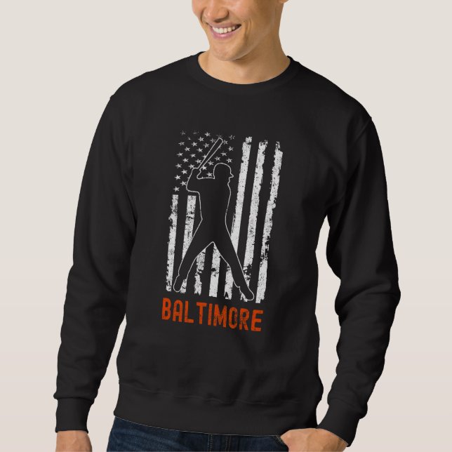 Baltimore Maryland American Flag Baseball Weathere Sweatshirt (Front)