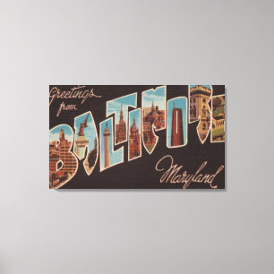 Baltimore, Maryland - Large Letter Scenes Canvas Print