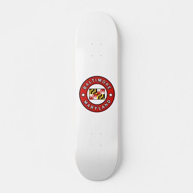 Baltimore Maryland Skateboard (Front)
