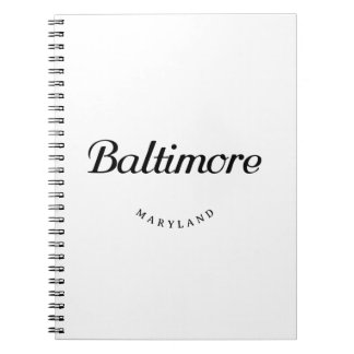 Baltimore MD Notebook