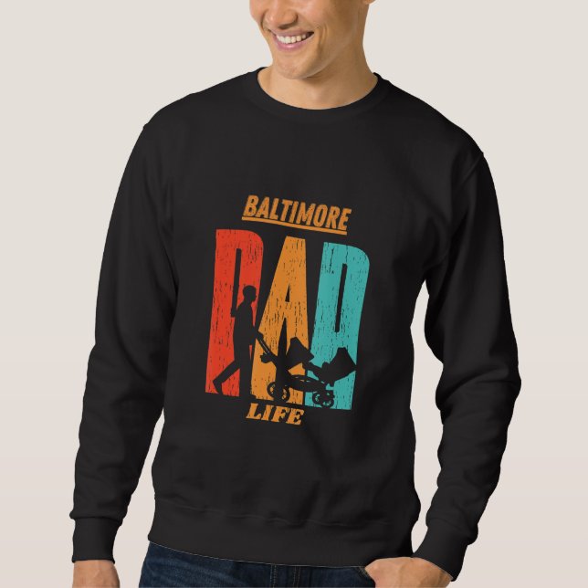 Baltimore Native Funny State Flag Dad Parent Baby Sweatshirt (Front)