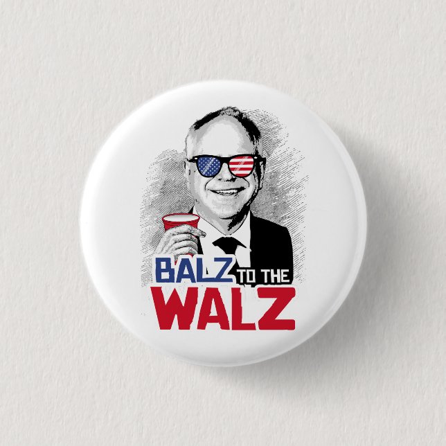 Balz to the Walz 3 Cm Round Badge (Front)