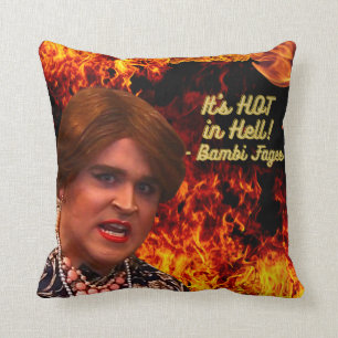 Bambi's Hot In Hell Throw Pillow