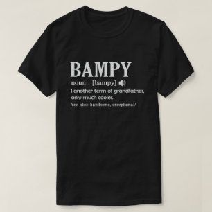 Bampy Definition Funny Meaning Cool Grandpa Gift  T-Shirt