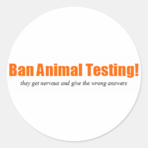 Ban Animal Testing! Funny Animal Rights Parody Classic Round Sticker