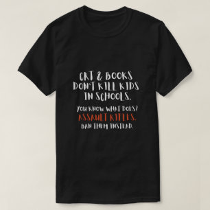 Ban Assault Rifles Instead Typography T-Shirt