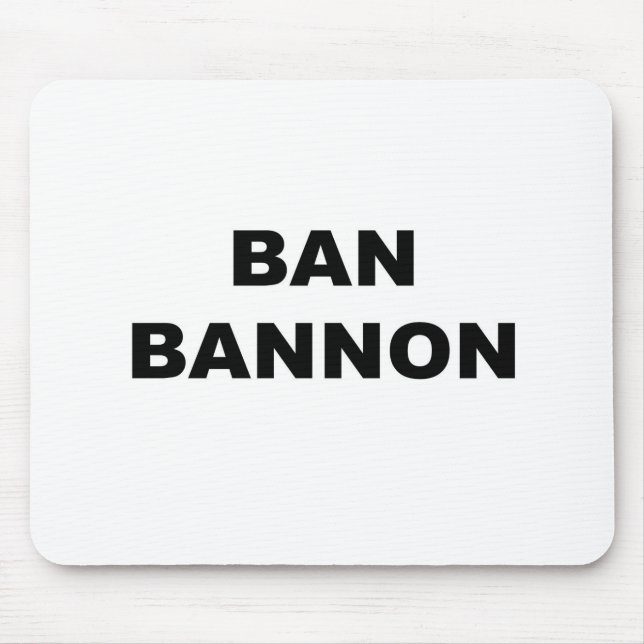 Ban Bannon Mouse Pad (Front)