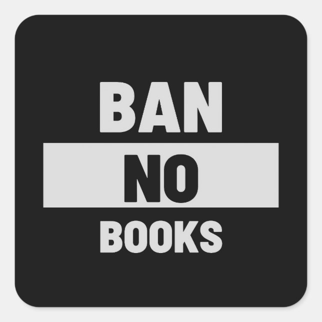 Ban No Books Square Sticker (Front)