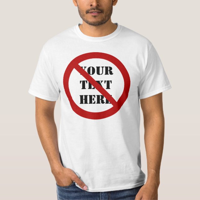 Ban or Prohibit Symbol T-Shirt (Front)