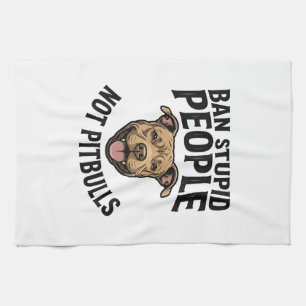 Ban Stupid People Not Pitbulls Vintage Dog Design_ Tea Towel