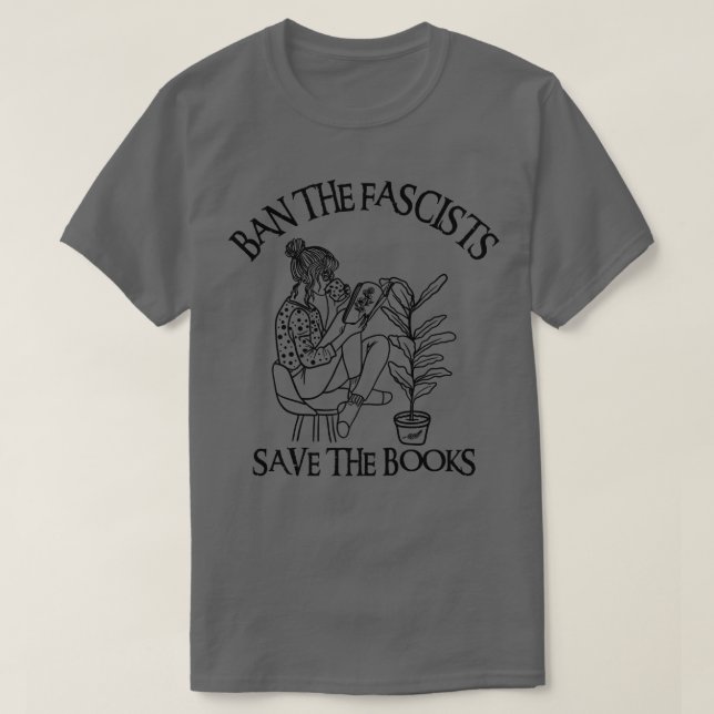 Ban The Fascists Save The Books 9 T-Shirt (Design Front)