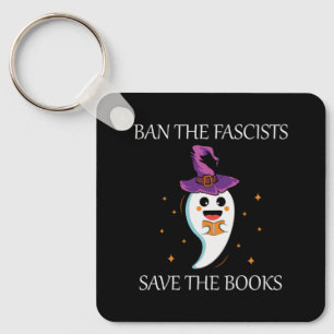 Ban The Fascists Save The Books Gift For Book Love Key Ring