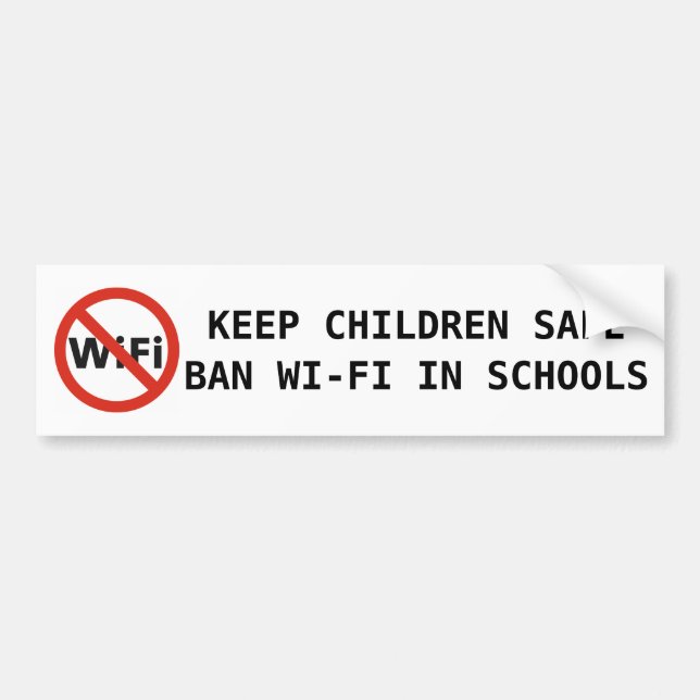 Ban Wi-Fi in Schools bumper sticker (Front)