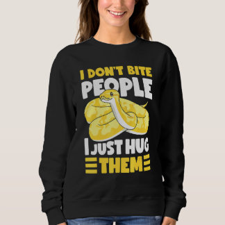 Banana Ball Python I Don't Bite People I Just Hug Sweatshirt
