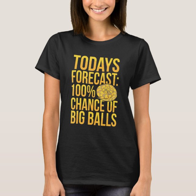 Banana Ball Python Quote for a Ball python   T-Shirt (Front)