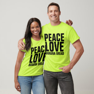 BANANA BREAD LOVE T-Shirts