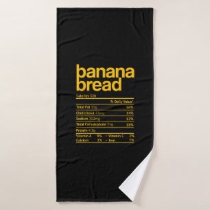 Banana Bread Nutrition Facts Funny Thanksgiving Ch Bath Towel
