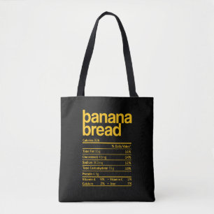 Banana Bread Nutrition Facts Funny Thanksgiving Ch Tote Bag