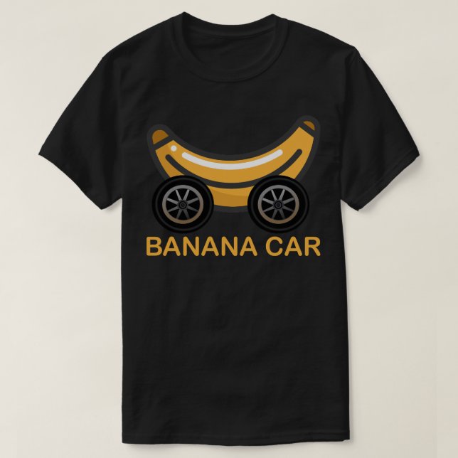banana car T-Shirt (Design Front)