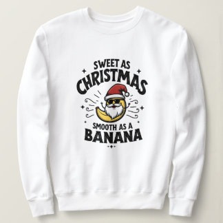 Banana Claus Sweatshirt