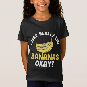 Banana Fruit Lover Just Really Like It Ok T-Shirt