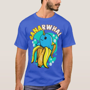 Banana Narwhal Banarwhal Funny Food Creatures T-Shirt