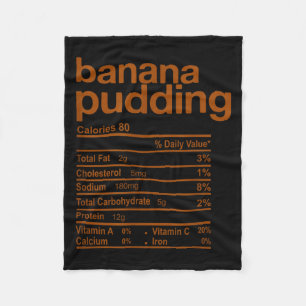 Banana Pudding Nutrition Facts Funny Thanksgiving Fleece Blanket