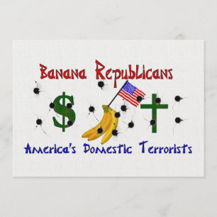 Banana Republicans Invitation