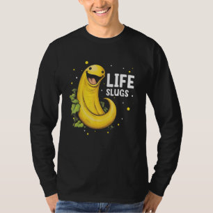Banana Slug Collecting Quote for Slug Science 18 T-Shirt