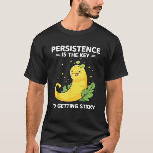 Banana Snail Catcher Quote for Banana Slug 6 T-Shirt