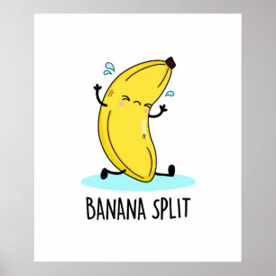 Banana Split Cute Dancing Banana Pun Poster