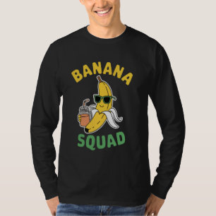 Banana Squad Funny Fruit Banana Lover Team Banana  T-Shirt