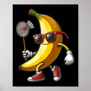 Banana Sungles Playing Badminton Funny Fruit Sport Poster