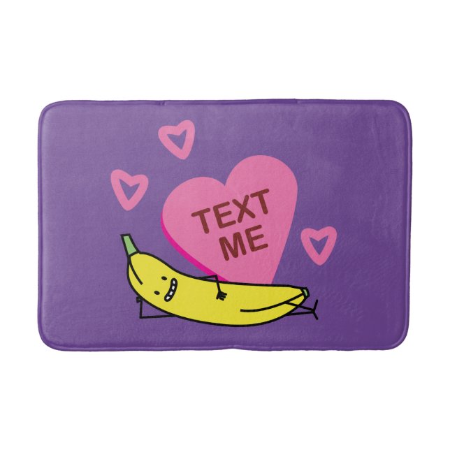 Banana Text Me Valentine smiling laying down Bath Mat (Front)