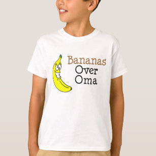 Bananas Over Oma T-Shirt