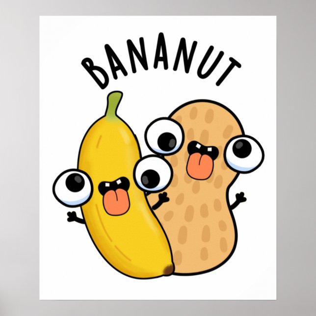Bananut Funny Fruit Banana Pun  Poster (Front)