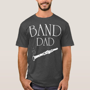 Band Dad Music Group Vater Clarinet  T-Shirt