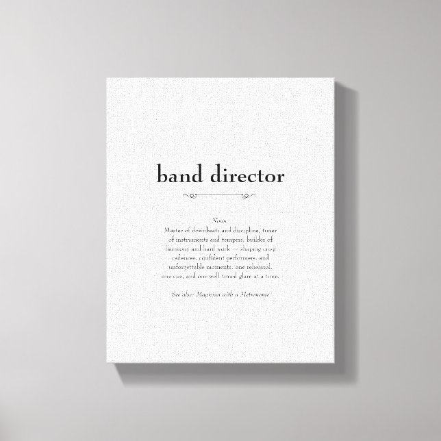 Band Director Definition Thank You Gift Canvas Print (Front)