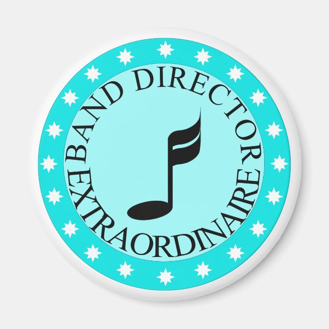 Band Director Extraordinaire Gift Magnet (Front)
