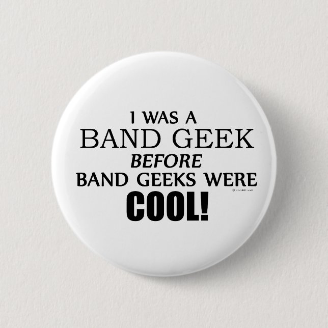 Band Geek 6 Cm Round Badge (Front)