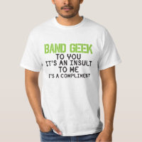 Band Geek Insult Funny Marching Band