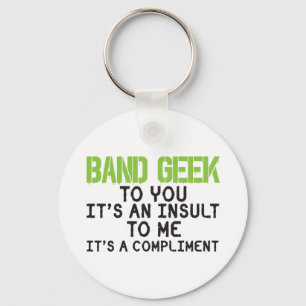 Band Geek Insult Key Ring