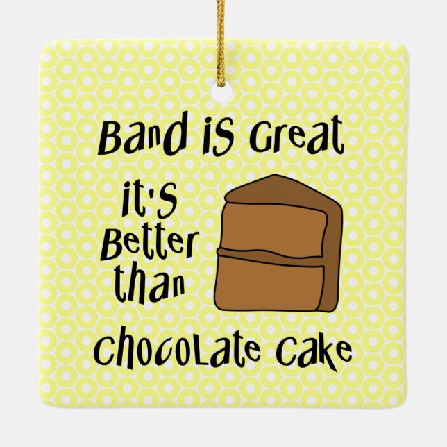 Band Is Great Ceramic Ornament (Back)