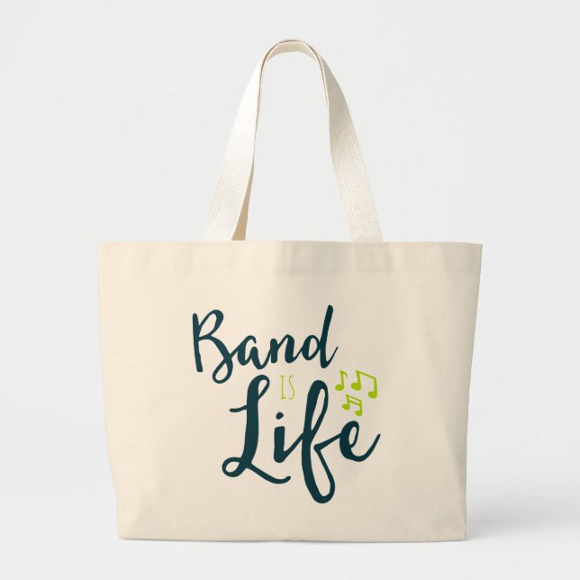 Band is Life Large Tote Bag (Front)