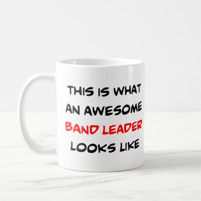 band leader, awesome coffee mug (Left)