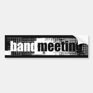 band meeting bumper sticker