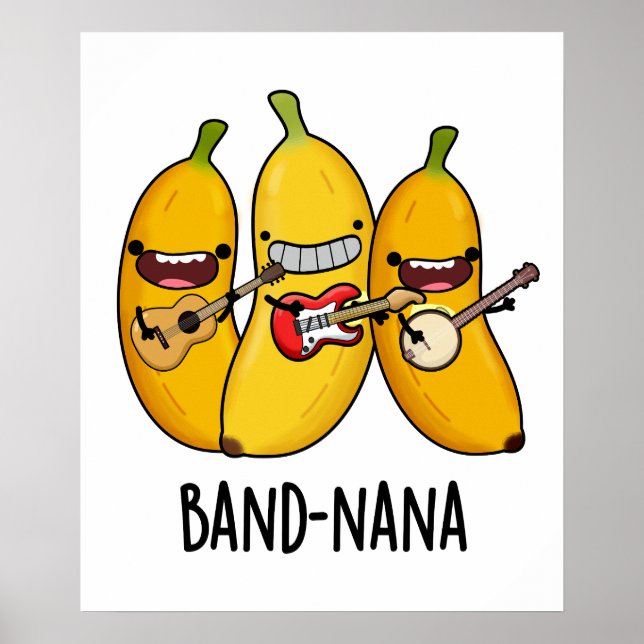 Band-nana Funny Fruit Banana Pun  Poster (Front)