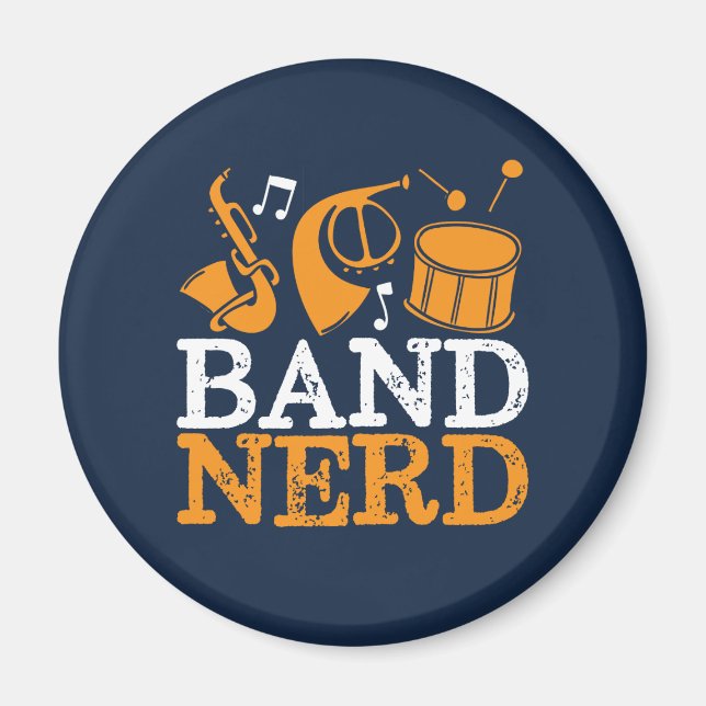 Band Nerd Funny and Cool Marching Band Magnet (Front)